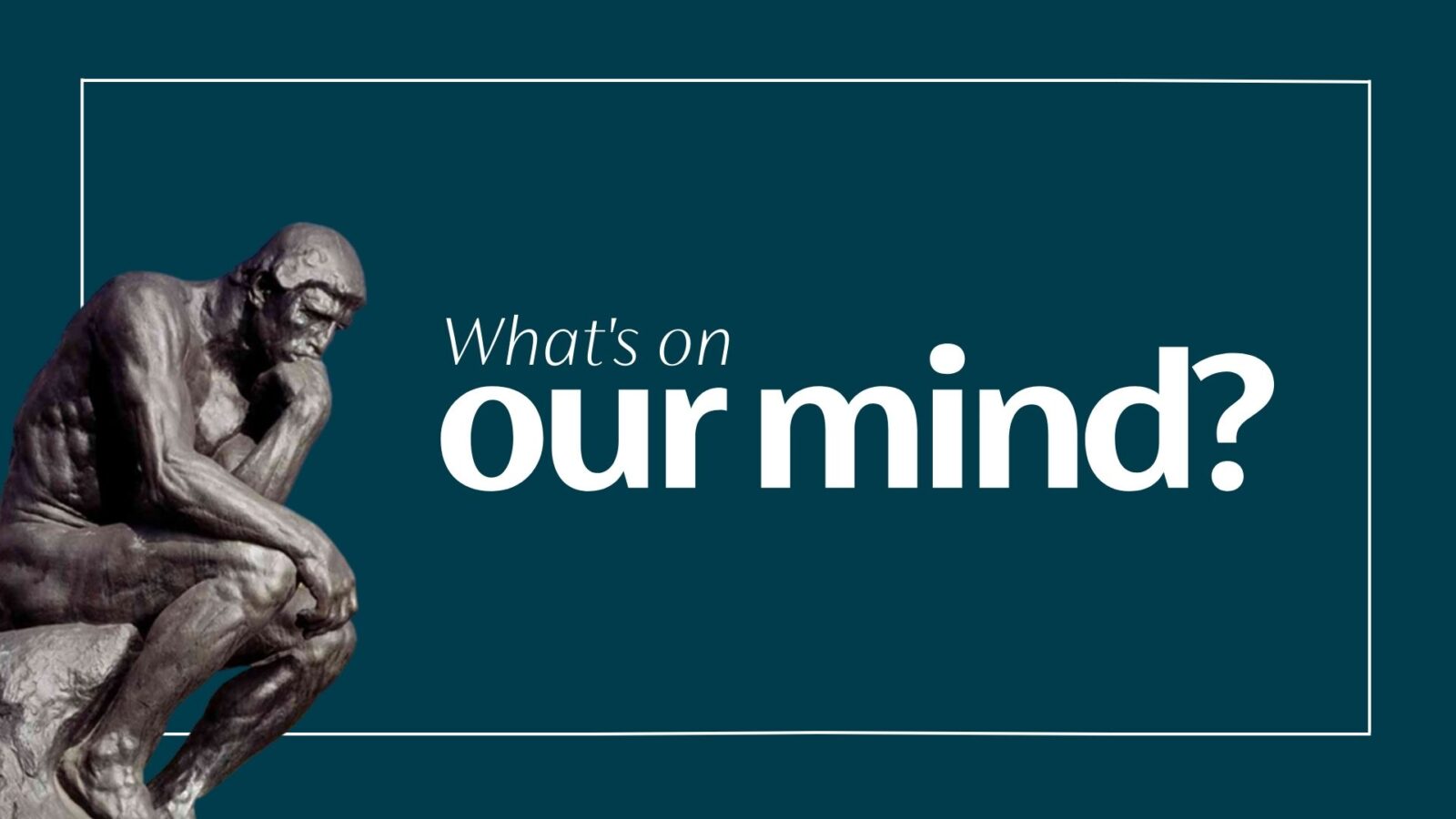 What’s On Our Mind in The World of Luxury